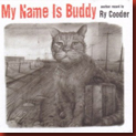 cooder_ry_mynameisbuddy