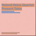 heinz_roland_quartet_present_tales